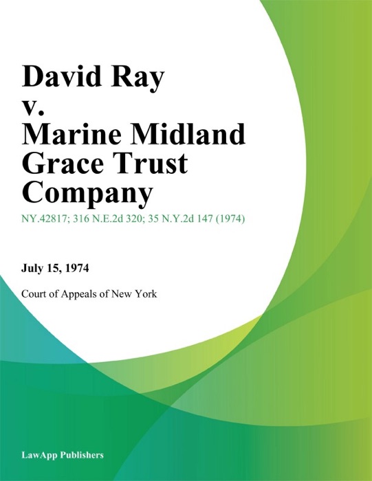 David Ray v. Marine Midland Grace Trust Company