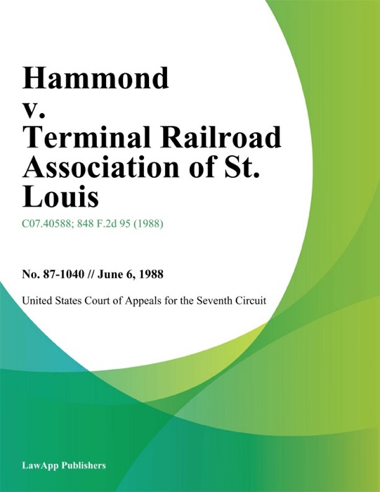 Hammond v. Terminal Railroad Association of St. Louis