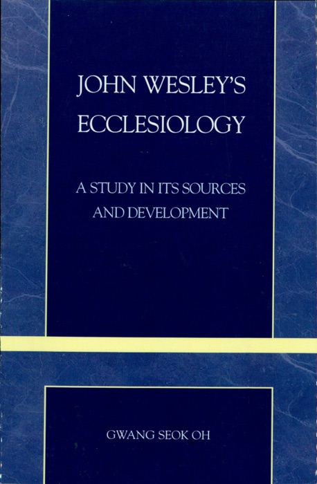 John Wesley's Ecclesiology