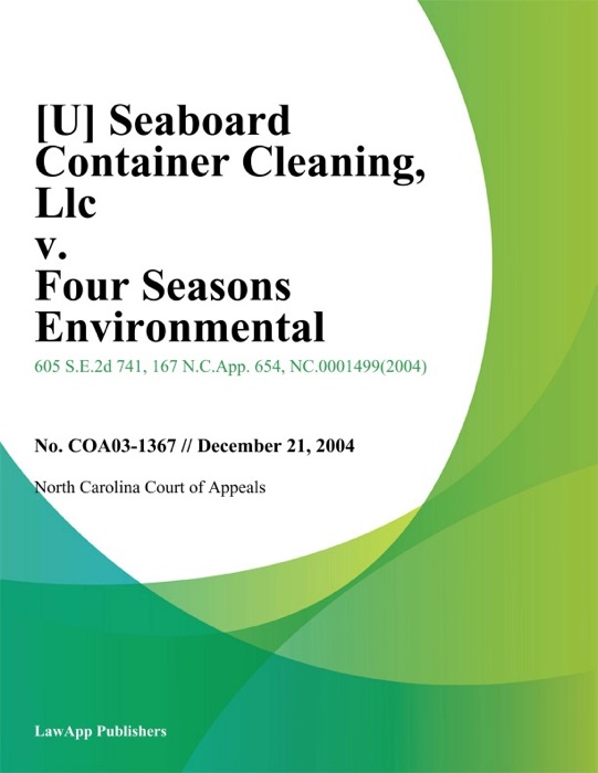 Seaboard Container Cleaning, LLC v. Four Seasons Environmental, Inc.