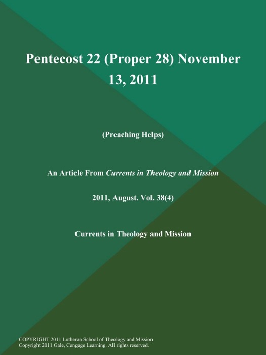 Pentecost 22 (Proper 28) November 13, 2011 (Preaching Helps)