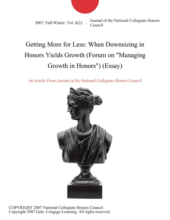 Getting More for Less: When Downsizing in Honors Yields Growth (Forum on 