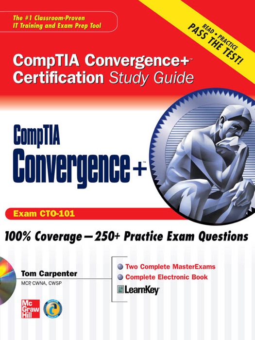 CompTIA Convergence+ Certification Study Guide