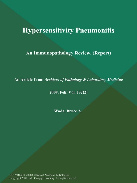 Hypersensitivity Pneumonitis: An Immunopathology Review (Report)