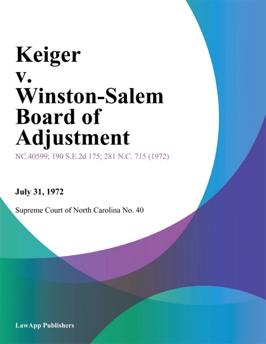 Keiger v. Winston-Salem Board of Adjustment