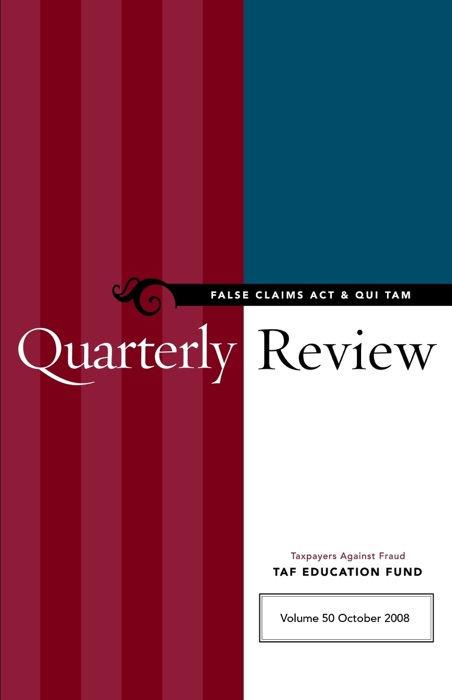 False Claims Act and Qui Tam Quarterly Review, Vol. 50