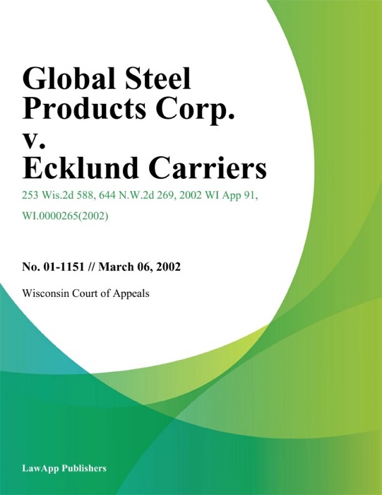 Global Steel Products Corp. V. Ecklund Carriers