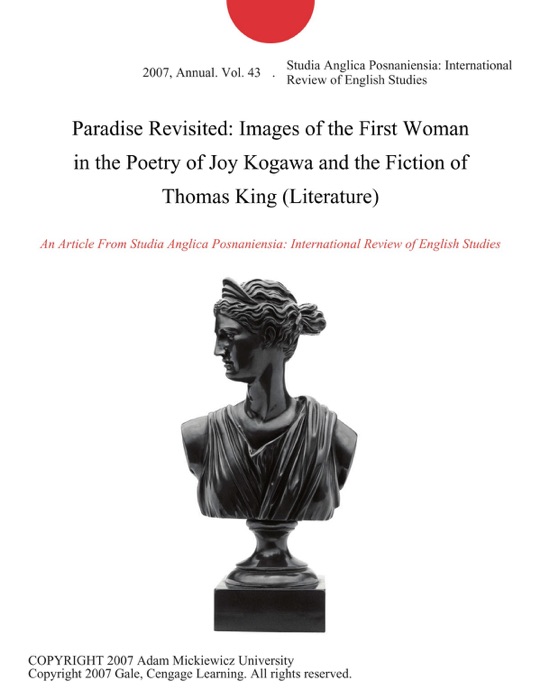Paradise Revisited: Images of the First Woman in the Poetry of Joy Kogawa and the Fiction of Thomas King (Literature)