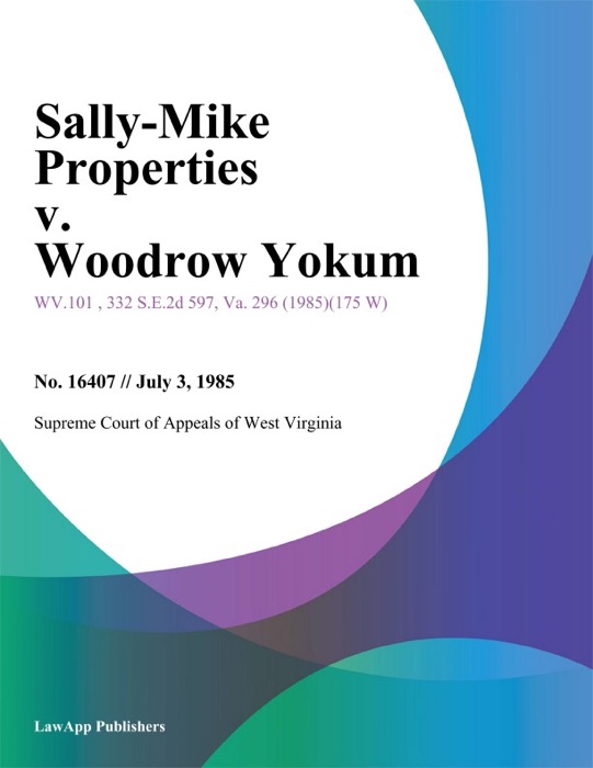 Sally-Mike Properties v. Woodrow Yokum