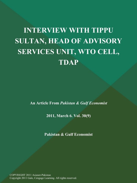 Interview With Tippu Sultan, Head of Advisory Services Unit, WTO Cell, TDAP