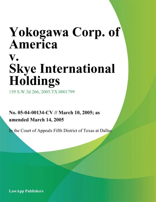 Yokogawa Corp. of America v. Skye International Holdings