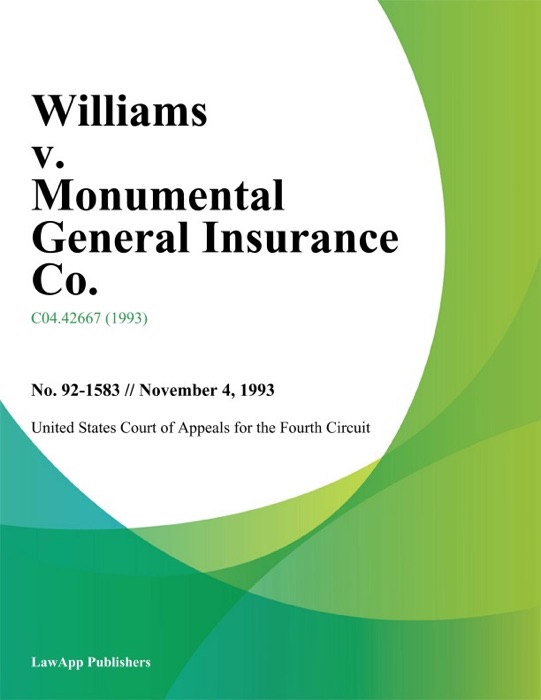 Williams v. Monumental General Insurance Co.