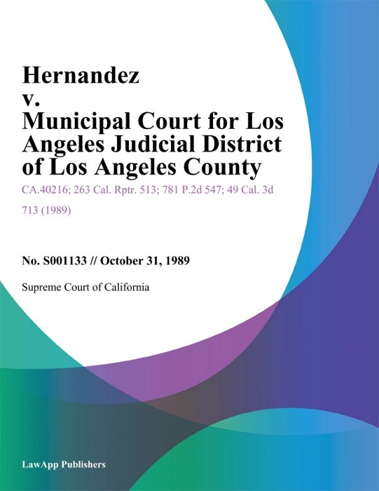 Hernandez V. Municipal Court For Los Angeles Judicial District Of Los Angeles County