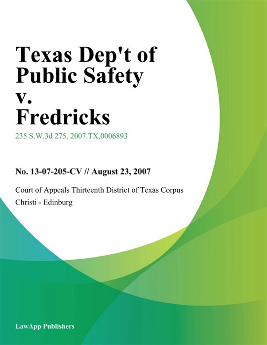 Texas Dept of Public Safety v. Fredricks