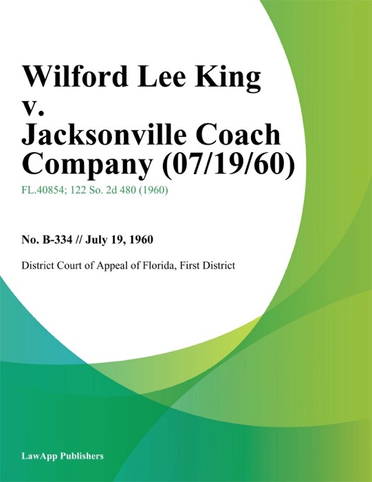 Wilford Lee King v. Jacksonville Coach Company