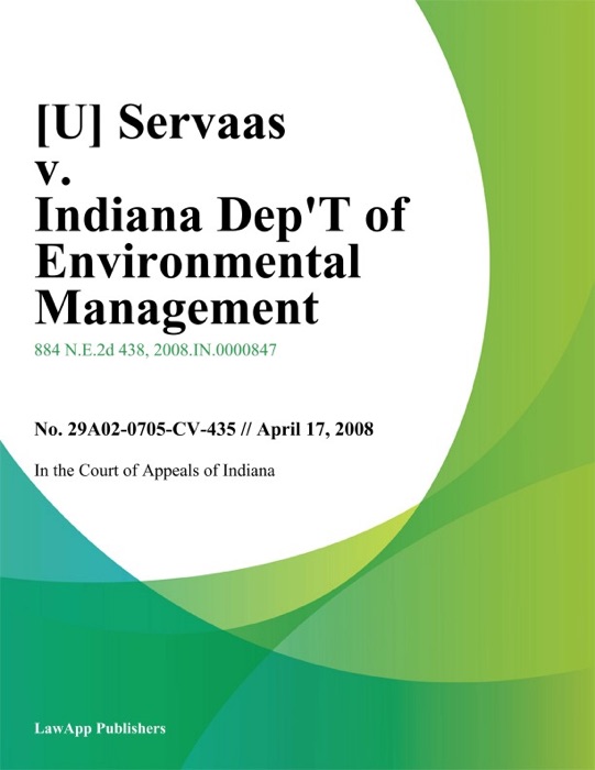 Servaas v. Indiana Dept of Environmental Management