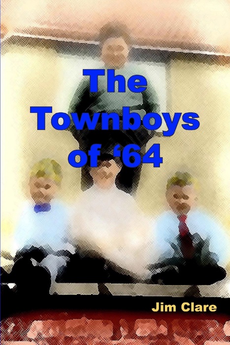The Townboys of '64