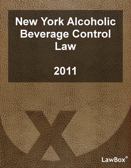 New York Alcoholic Beverage Control Law 2011