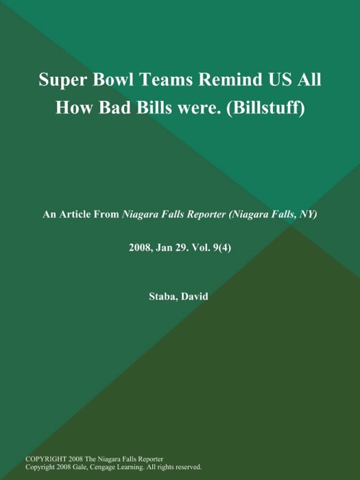 Super Bowl Teams Remind US All How Bad Bills were (Billstuff)