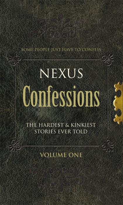 Nexus Confessions: Volume One