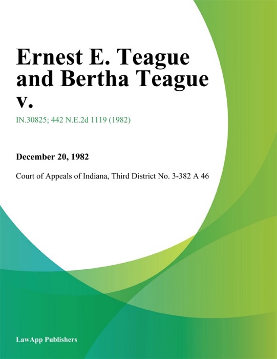 Ernest E. Teague and Bertha Teague v.
