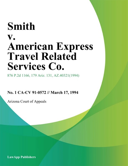 Smith V. American Express Travel Related Services Co.