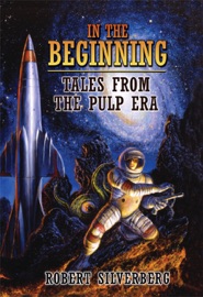 In the Beginning - Robert Silverberg by  Robert Silverberg PDF Download