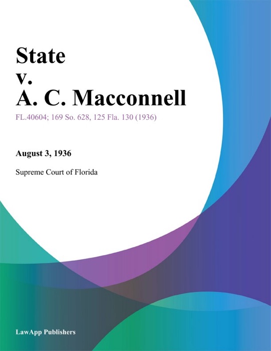 State v. A. C. Macconnell