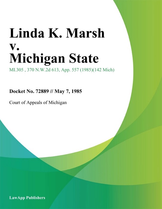 Linda K. Marsh v. Michigan State