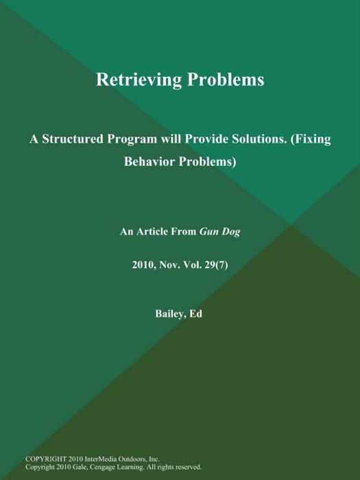 Retrieving Problems: A Structured Program will Provide Solutions (Fixing Behavior Problems)