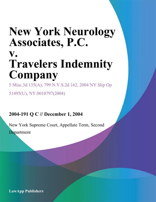 New York Neurology Associates, P.C. v. Travelers Indemnity Company