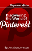 Discovering the World of Pinterest - Jonathan Johnson