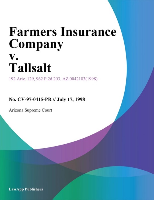 Farmers Insurance Company v. Tallsalt