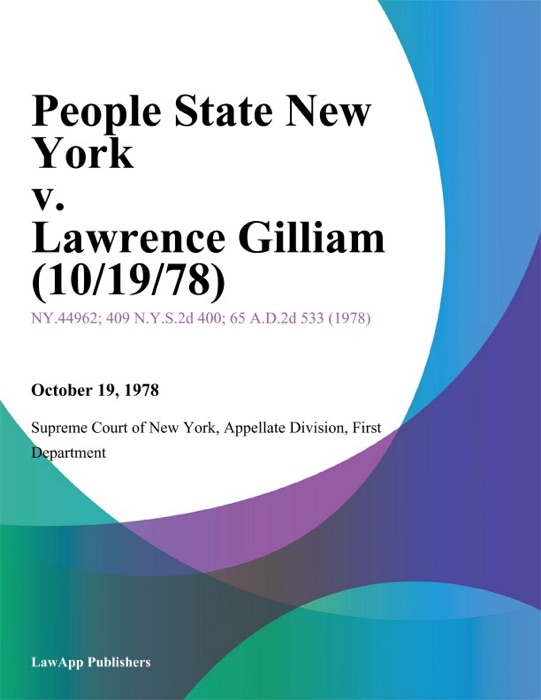 People State New York v. Lawrence Gilliam