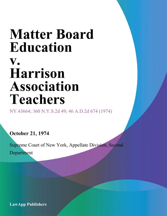 Matter Board Education v. Harrison Association Teachers