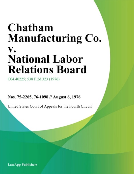 Chatham Manufacturing Co. v. National Labor Relations Board