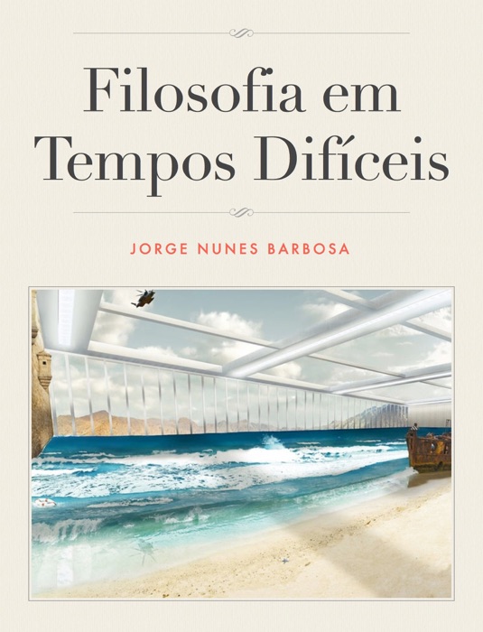 Filosofia em Tempos DifĂceis