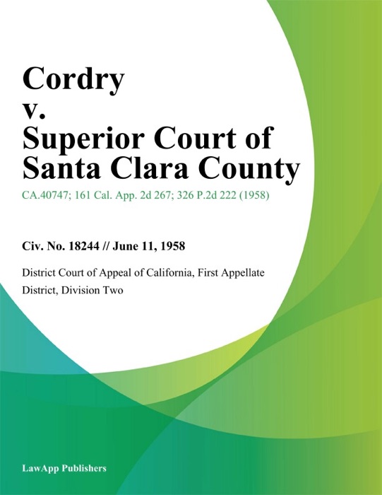 Cordry v. Superior Court of Santa Clara County