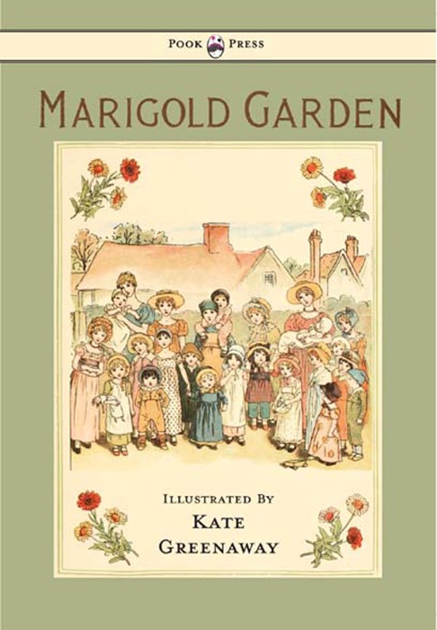 Marigold Garden: Pictures And Rhymes