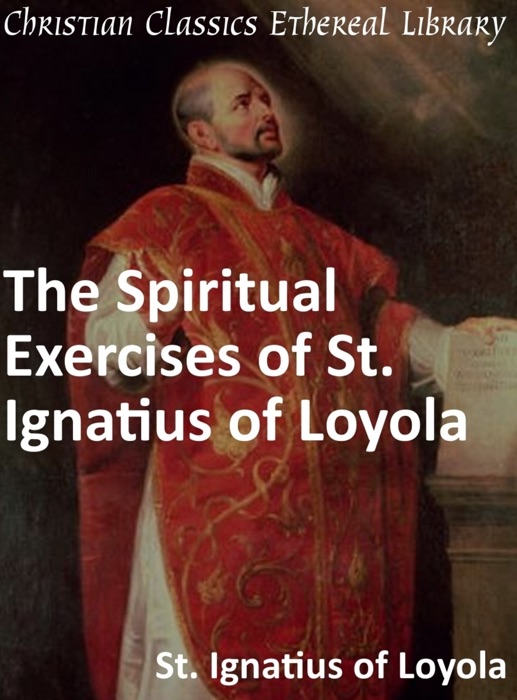 Spiritual Exercises of St. Ignatius of Loyola