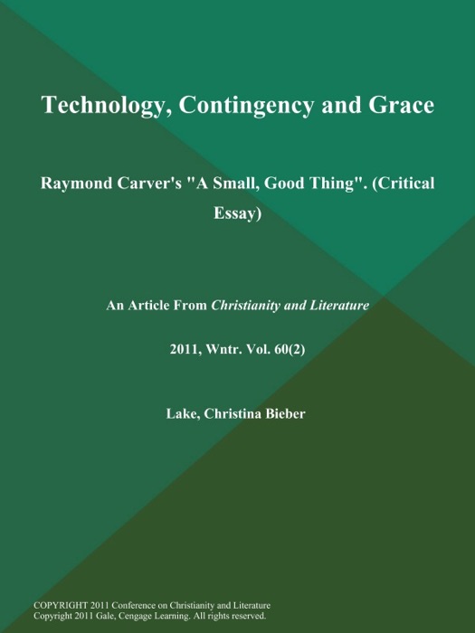 Technology, Contingency and Grace: Raymond Carver's 