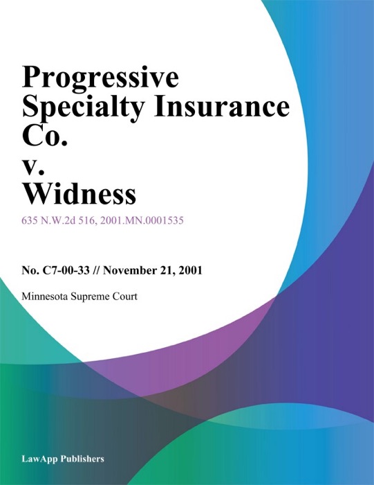 Progressive Specialty Insurance Co. v. Widness