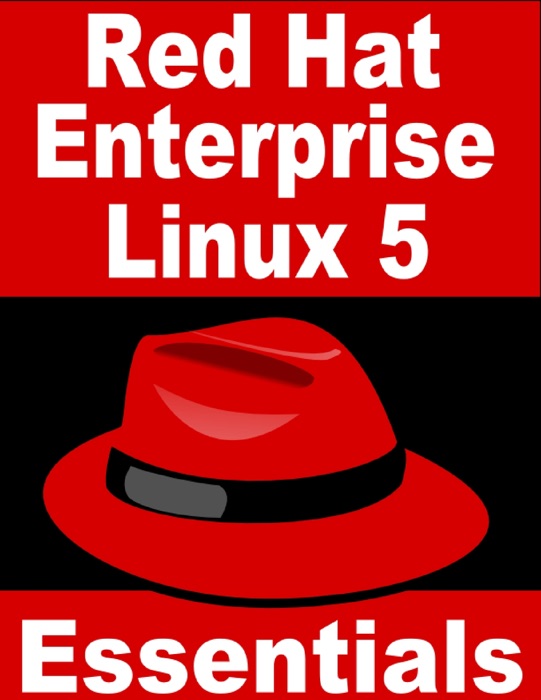 Red Hat Enterprise Linux 5 Essentials