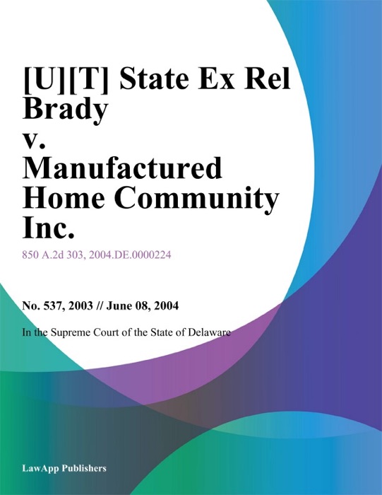 State Ex Rel Brady v. Manufactured Home Community Inc.