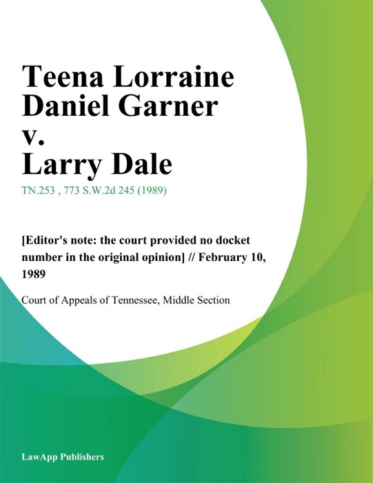 Teena Lorraine Daniel Garner v. Larry Dale