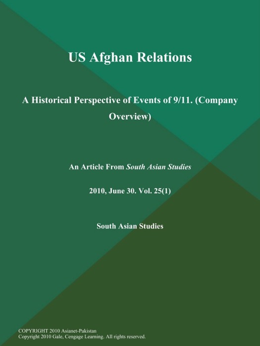 US Afghan Relations: A Historical Perspective of Events of 9/11 (Company Overview)