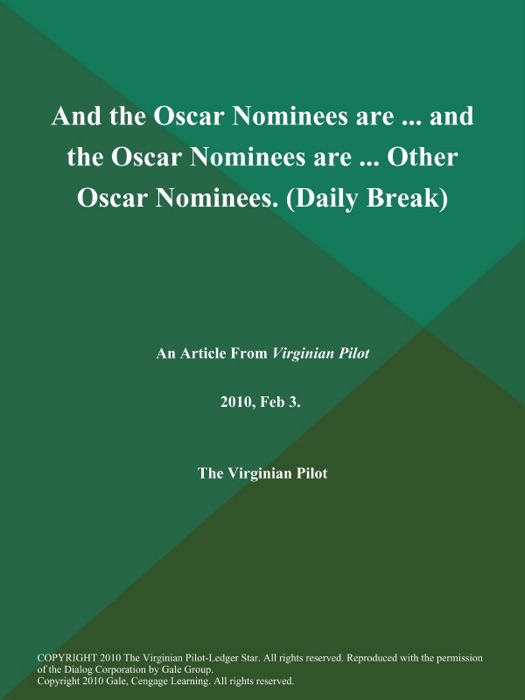 And the Oscar Nominees are ... and the Oscar Nominees are ... Other Oscar Nominees (Daily Break)