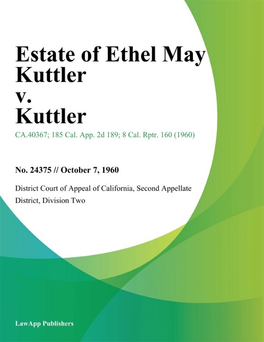Estate of Ethel May Kuttler v. Kuttler