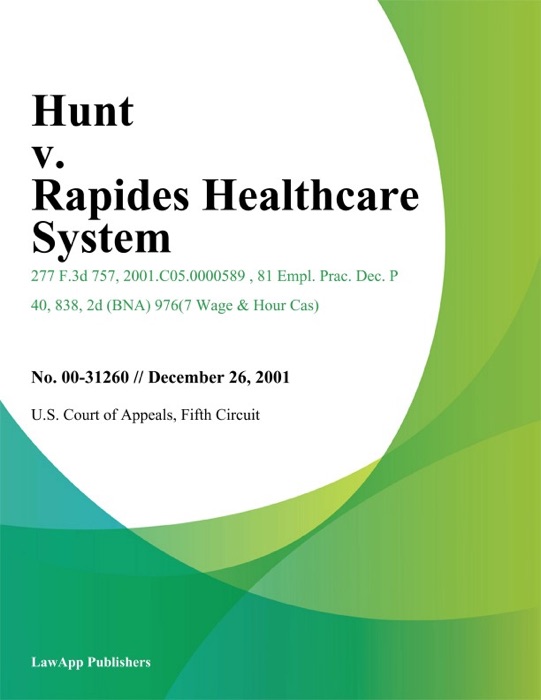 Hunt v. Rapides Healthcare System