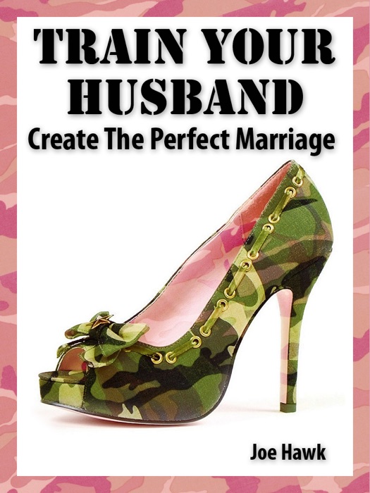 Train Your Husband